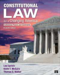 Constitutional Law for a Changing America : Institutional Powers and Constraints (Constitutional Law for a Changing America: Rights, Liberties, and Justice) （11TH）