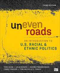 Uneven Roads : An Introduction to U.S. Racial and Ethnic Politics （3RD）