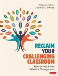 Reclaim Your Challenging Classroom : Relationship-Based Behavior Management