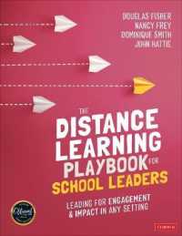 The Distance Learning Playbook for School Leaders : Leading for Engagement and Impact in Any Setting