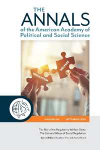 The ANNALS of the American Academy of Political and Social Science : The Rise of the Regulatory Welfare State: The Use and Abuse of Social Regulation (The Annals of the American Academy of Political and Social Science Series)