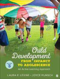 Child Development from Infancy to Adolescence : An Active Learning Approach （3RD）