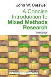Ｊ．Ｗ．クレスウェル『早わかり混合研究法』（原書）第２版<br>A Concise Introduction to Mixed Methods Research - International Student Edition （2ND）