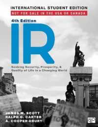 国際関係論テキスト（第４版）<br>IR - International Student Edition : Seeking Security, Prosperity, and Quality of Life in a Changing World （4TH）