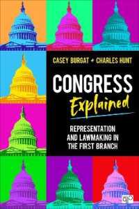 Congress Explained : Representation and Lawmaking in the First Branch