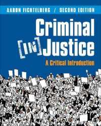 Criminal (In)Justice : A Critical Introduction （2ND）