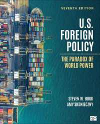U.S. Foreign Policy : The Paradox of World Power （7TH）