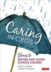 Caring in Crisis : Stories to Inspire and Guide School Leaders