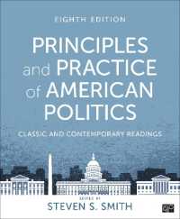Principles and Practice of American Politics : Classic and Contemporary Readings （8TH）