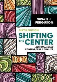 Shifting the Center : Understanding Contemporary Families