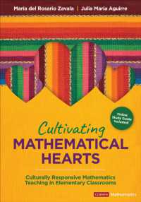 Cultivating Mathematical Hearts : Culturally Responsive Mathematics Teaching in Elementary Classrooms (Corwin Mathematics Series)