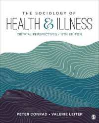 健康と病気の社会学（第１１版）<br>The Sociology of Health and Illness : Critical Perspectives （11TH）