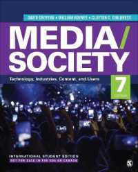 メディアと社会：産業・イメージ・オーディエンス（第７版・テキスト）<br>Media/Society - International Student Edition : Technology, Industries, Content, and Users （7TH）