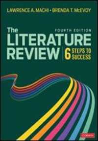 成功する文献レビューの６つのステップ（第４版）<br>The Literature Review : Six Steps to Success （4TH）