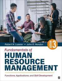 Fundamentals of Human Resource Management : Functions， Applications， and Skill Development