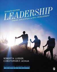 リーダーシップ：理論・応用・スキル育成（第７版）<br>Leadership - International Student Edition : Theory, Application, & Skill Development （7TH）