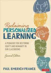 Reclaiming Personalized Learning : A Pedagogy for Restoring Equity and Humanity in Our Classrooms （2ND）