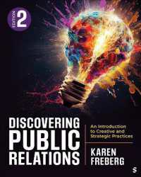 Discovering Public Relations : An Introduction to Creative and Strategic Practices （2ND）