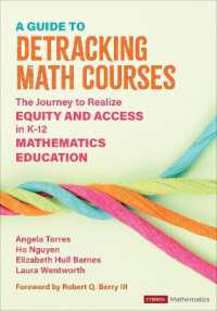 A Guide to Detracking Math Courses : The Journey to Realize Equity and Access in K-12 Mathematics Education (Corwin Mathematics Series)
