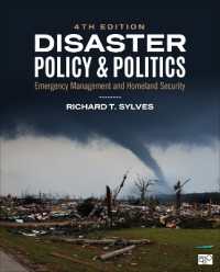 Disaster Policy and Politics : Emergency Management and Homeland Security （4TH）