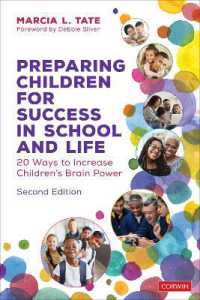 Preparing Children for Success in School and Life : 20 Ways to Increase Children's Brain Power （2ND）