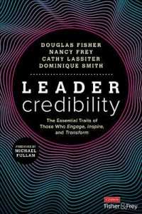 Leader Credibility : The Essential Traits of Those Who Engage, Inspire, and Transform