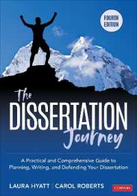 The Dissertation Journey : A Practical and Comprehensive Guide to Planning, Writing, and Defending Your Dissertation （4TH）