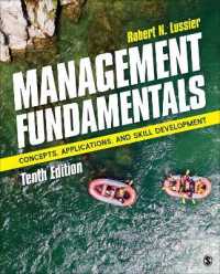 Management Fundamentals : Concepts， Applications， and Skill Development