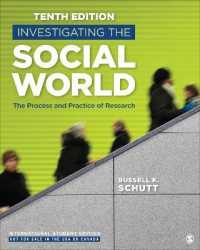社会的世界の探究：調査の過程と実践（第１０版・テキスト）<br>Investigating the Social World - International Student Edition : The Process and Practice of Research （10TH）