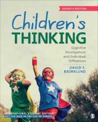 児童の思考：認知発達と個人差（第７版）<br>Children's Thinking - International Student Edition : Cognitive Development and Individual Differences （7TH）