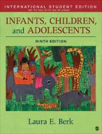 Infants, Children, and Adolescents - International Student Edition （9TH）