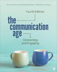The Communication Age : Connecting and Engaging