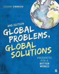 Global Problems, Global Solutions : Prospects for a Better World （2ND）