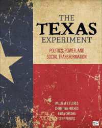 The Texas Experiment : Politics, Power, and Social Transformation （Looseleaf）