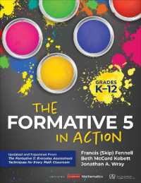 The Formative 5 in Action, Grades K-12 : Updated and Expanded from the Formative 5: Everyday Assessment Techniques for Every Math Classroom (Corwin Mathematics Series) （Spiral）