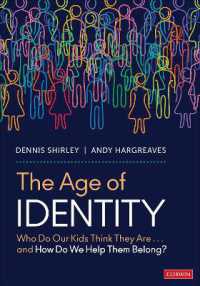 The Age of Identity : Who Do Our Kids Think They Are . . . and How Do We Help Them Belong?