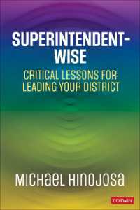 Superintendent-Wise : Critical Lessons for Leading Your District