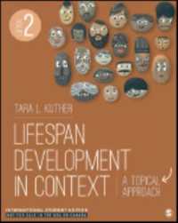 Lifespan Development in Context - International Student Edition : A Topical Approach （2ND）