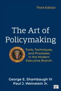 政策形成の技術（第３版）<br>The Art of Policymaking : Tools, Techniques, and Processes in the Modern Executive Branch （3RD）