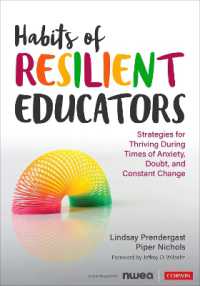 Habits of Resilient Educators : Strategies for Thriving during Times of Anxiety, Doubt, and Constant Change (Corwin Teaching Essentials)