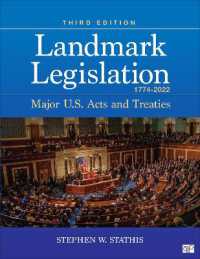 米国主要立法・条約集成 1774-2012年（第３版）<br>Landmark Legislation 1774-2022 : Major U.S. Acts and Treaties （3RD）