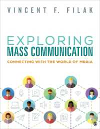 Exploring Mass Communication : Connecting with the World of Media （Looseleaf）