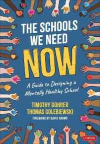The Schools We Need Now : A Guide to Designing a Mentally Healthy School
