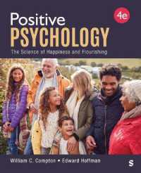 ポジティブ心理学（第４版）<br>Positive Psychology : The Science of Happiness and Flourishing （4TH）