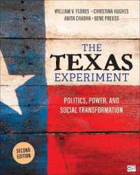 The Texas Experiment : Politics， Power， and Social Transformation