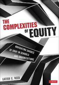 The Complexities of Equity : Navigating Shades of Gray in Schools and Organizations