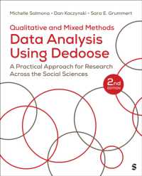 Qualitative and Mixed Methods Data Analysis Using Dedoose® : A Practical Approach for Research Across the Social Sciences （2ND）