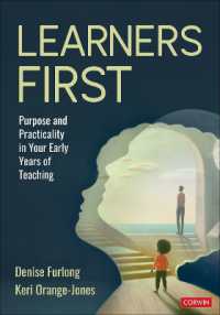 Learners First : Purpose and Practicality in Your Early Years of Teaching