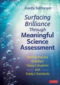 Surfacing Brilliance through Meaningful Science Assessment : Shifting Practice to Reflect Today's Students and Today's Standards