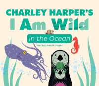 Charley Harper's I Am Wild in the Ocean Board Book (Charley Harper's I Am Wild in the Ocean Board Book) （Board Book）